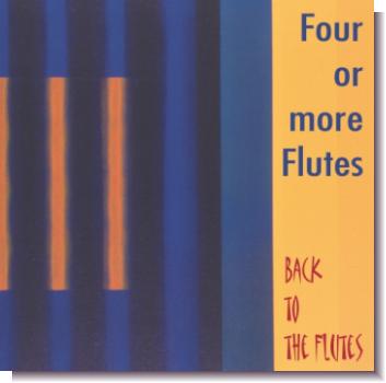 CD 30410 Four or more flutes "Back to the flutes"