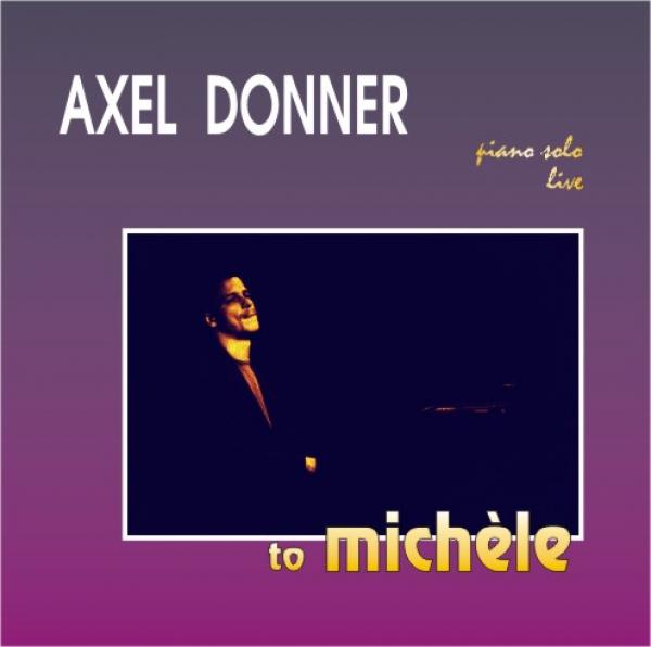 CD 30020 Axel Donner "to michèle