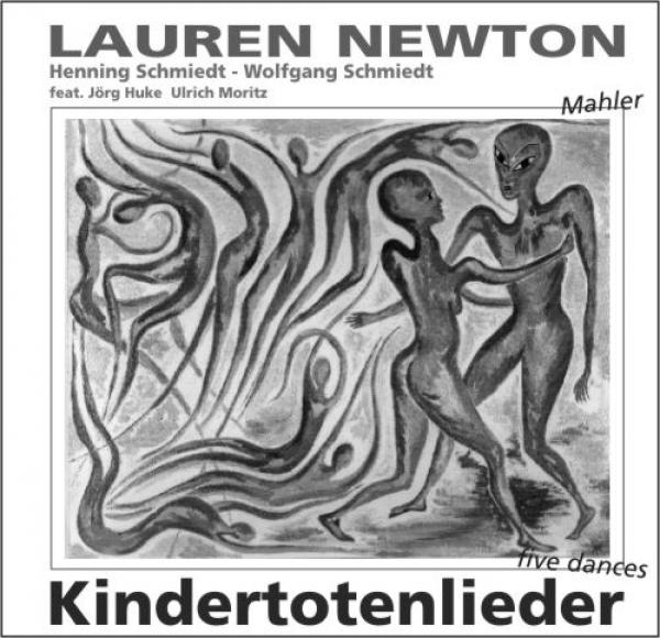 CD 30140 Lauren Newton "Kindertotenlieder"