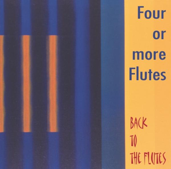 CD 30410 Four or more flutes "Back to the flutes"