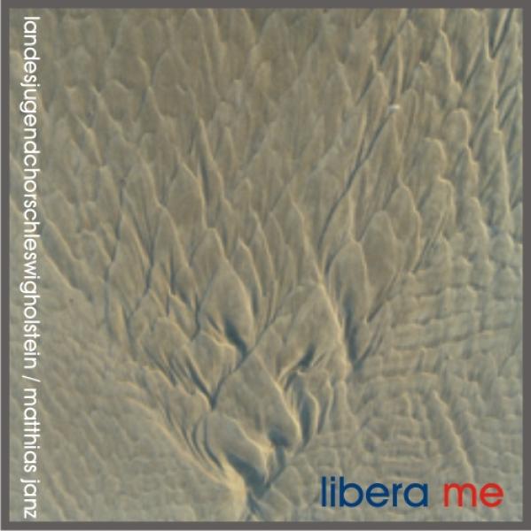 CD 30102 LandesJugendChor Schleswig-Holstein "libera me"