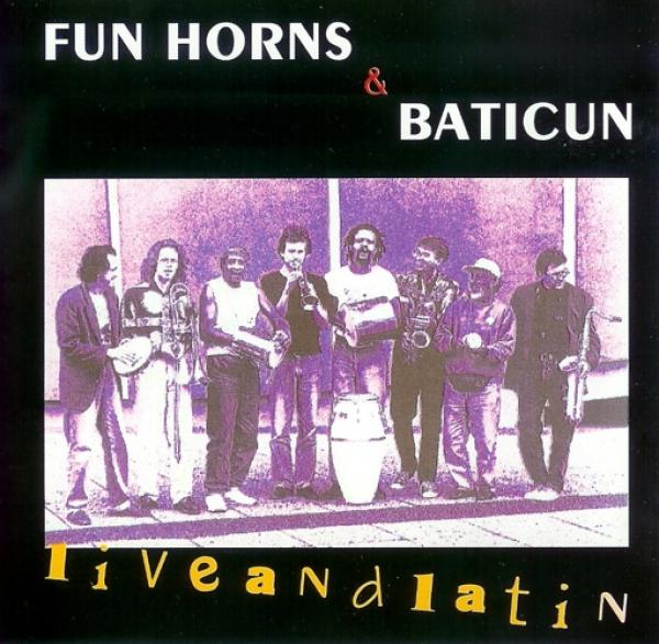 CD 30110 Fun Horns & Baticun "live and latin"