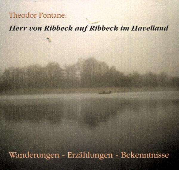 CD 30350 Theodor Fontane "Herr von Ribbeck auf Ribbeck im Havelland"