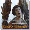 CD 30660 SUSATO-Ensemble "Will niemand singen, so sing´ aber ich"