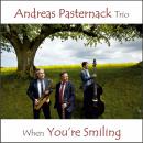 CD 2-60270 Andreas Pasternack Trio "When You’re Smiling"